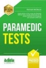 Paramedic Tests: Practice Tests for the Paramedic and Emergency Care Assistant Selection Process (Paperback) - Richard McMunn Photo