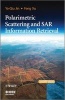 Polarimetric Scattering and SAR Information Retrieval (Hardcover) - Ya Qiu Jin Photo