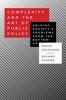 Complexity and the Art of Public Policy - Solving Society's Problems from the Bottom Up (Paperback) - David Colander Photo