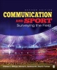 Communication and Sport - Surveying the Field (Paperback, 2nd Revised edition) - Andrew C Billings Photo