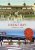 Herne Bay Through Time (Paperback) - John Clancy Photo