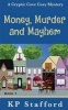 Money, Murder and Mayhem (Paperback) - Kp Stafford Photo