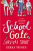 The School Gate Survival Guide (Paperback) - Kerry Fisher Photo