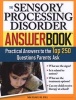 Sensory Processing Disorder Answer Book (Paperback) - Tara Delaney Photo