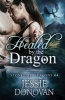 Healed by the Dragon (Paperback) - Jessie Donovan Photo