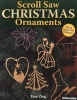 Scroll Saw Christmas Ornaments - Over 200 Patterns (Paperback, illustrated edition) - Tom Zieg Photo