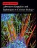 Laboratory Exercises and Techniques in Cellular Biology (Paperback, New) - Anthony Contento Photo