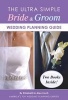 The Ultra Simple Bride & Groom Wedding Planning Guide (Paperback) - Elizabeth Lluch Photo