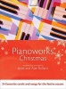 Pianoworks Christmas - 24 Favourite Carols and Songs for the Festive Season (Sheet music) - Janet Bullard Photo