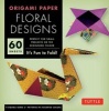 Origami Floral Designs - It's Fun to Fold! (Paperback, Origami Paper) - Tuttle Editors Photo