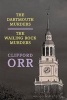 The Dartmouth Murders / The Wailing Rock Murders (Paperback) - Clifford Orr Photo