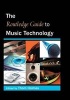 The Routledge Guide to Music Technology (Hardcover) - Thom Holmes Photo