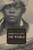 Domesticating the World - African Consumerism and the Genealogies of Globalization (Paperback) - Jeremy Prestholdt Photo