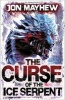 The Curse of the Ice Serpent (Paperback) - Jon Mayhew Photo