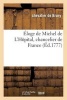 Eloge de Michel de L'Hopital, Chancelier de France (French, Paperback) - De Bruny C Photo