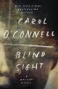 Blind Sight (Hardcover) - Carol OConnell Photo