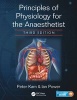 Principles of Physiology for the Anaesthetist (Paperback, 3rd Revised edition) - Peter Kam Photo