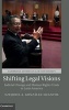 Shifting Legal Visions - Judicial Change and Human Rights Trials in Latin America (Hardcover) - Ezequiel A Gonzalez Ocantos Photo