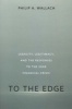 To the Edge - Legality, Legitimacy, and the Responses the 2008 Financial Crisis (Paperback) - Philip Wallach Photo