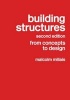 Building Structures - From Concepts to Design (Paperback, 2nd Revised edition) - Malcolm Millais Photo