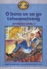 O Bona Se Se Go Tshwanetsheng - Setswana - Level 2 (Paperback) - Mokgobo Photo