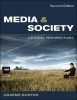 Media and Society - Critical Perspectives (Paperback, 2nd Revised edition) - Graeme Burton Photo