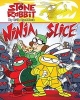 Ninja Slice (Paperback) - Erik Craddock Photo