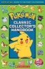 Pokemon: Classic Collector's Handbook (Paperback) - Scholastic Photo