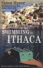 Swimming to Ithaca (Paperback) - Simon Mawer Photo