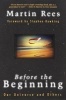 Before the Beginning - Our Universe and Others (Paperback, Reissue) - Martin J Rees Photo