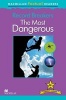 Macmillan Factual Readers Level 6+: Record Breakers - The Most Dangerous (Paperback) - Phillip Steele Photo