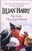 The Girls They Left Behind (Paperback, New Ed) - Lilian Harry Photo