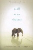 Small as an Elephant (Paperback) - Jennifer Richard Jacobson Photo