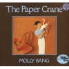 The Paper Crane (Paperback, 1st Mulberry ed) - Molly Garrett Bang Photo