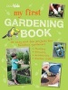 My First Gardening Book - 35 Easy and Fun Projects for Budding Gardeners: Planting, Growing, Maintaining, Garden Crafts (Paperback) - Cico Kidz Photo