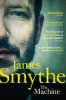 The Machine (Paperback) - James Smythe Photo