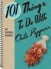 101 Things to Do with Chile Peppers (Spiral bound) - Sandra Hoopes Photo