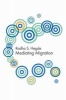 Mediating Migration (Paperback) - Radha Sarma Hegde Photo