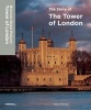 The Story of the Tower of London (Hardcover) - Tracy Borman Photo