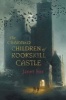 The Charmed Children of Rookskill Castle (Hardcover) - Janet Fox Photo