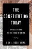 The Constitution Today - Timeless Lessons for the Issues of Our Era (Hardcover) - Akhil Reed Amar Photo