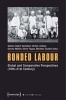 Bonded Labour - Global and Comparative Perspectives (18th21st Century) (Paperback) - Ulrike Lindner Photo