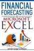 Financial Forecasting in Microsoft Excel (Paperback) - Jeffrey K Prager Photo