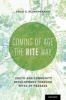 Coming of Age the Rite Way - Youth and Community Development Through Rites of Passage (Paperback) - David Blumenkrantz Photo