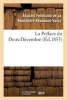 La Preface Du Deux-Decembre (French, Paperback) - Edouard Ferdinand La Bonniniere Beaumont Vassy Photo