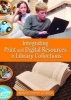 Integrating Print and Digital Resources in Library Collections (Hardcover) - Linda S Katz Photo