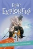 It's All About... Epic Explorers (Paperback) - Kingfisher Photo