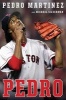 Pedro (Hardcover) - Pedro Martinez Photo