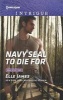 Navy Seal to Die for (Paperback) - Elle James Photo