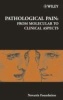 Pathological Pain - From Molecular to Clinical Aspects (Hardcover) - Novartis Foundation Photo